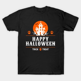 Happy Halloween Spooky House - Trick or Treat T-Shirt